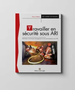 Travailler en sécurité sous ARI