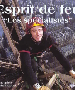 Esprit de feu « Les spécialistes »
